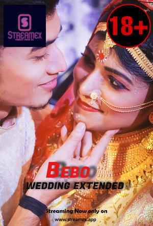 Bebo Wedding Extended 2021 Stream Ex