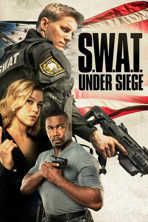 S.W.A.T. Under Siege 2017 