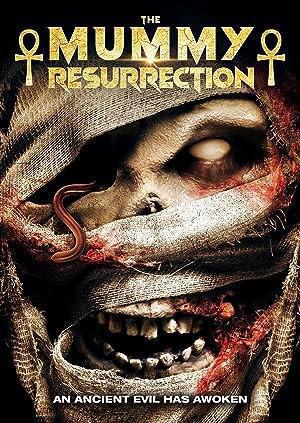 The Mummy: Resurrection 2022 