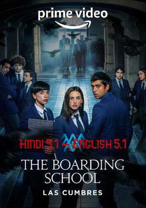 The Boarding School: Las Cumbres S03 2023